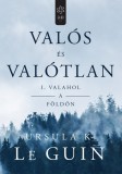 Gabo Könyvkiadó Valahol a Földön - Valós és valótlan I.
