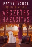 Gabo Könyvkiadó Végzetes házasítás - Szekszárdi vörös 3. - Éldekorált