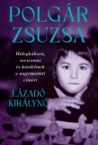 Gabo Polgár Zsuzsa: Lázadó királynő - könyv