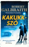 Gabo Robert Galbraith: Kakukkszó - könyv