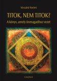 Galenus Kiadó Vészabó Noémi: Titok, nem titok? - könyv