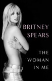 Gallery Books Spears, Britney: The Woman in Me - könyv