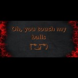 Game for people Oh, you touch my balls (PC - Steam elektronikus játék licensz)
