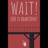 GameNet Wait! Life is beautiful! (PC - Steam elektronikus játék licensz)