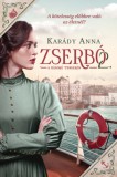 GAMMA CSOPORT KFT Karády Anna: Zserbó 2. - könyv