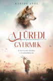 Gamma Kiadó Karády Anna: A füredi gyermek - A füredi lány-sorozat - könyv