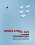 Generációváltás a családi vállalkozásokban