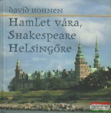 General Press Hamlet vára, Shakespeare Helsingőre