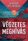 General Press Kiadó Ande Pliego: Végzetes meghívás - könyv