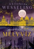 General Press Kiadó Antonia Wesseling: Mélyvíz - könyv