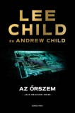 General Press Kiadó Lee Child, Andrew Child: Az őrszem - könyv