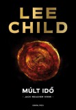 General Press Kiadó Lee Child: Múlt idő - könyv