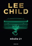 General Press Kiadó Lee Child: Rögös út - könyv