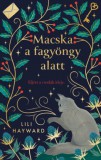 General Press Kiadó Macska a fagyöngy alatt