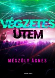 General Press Kiadó Mészöly Ágnes: Végzetes ütem - könyv