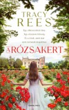 General Press Kiadó Tracy Rees: A rózsakert - könyv