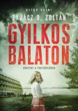 General Press Kiadó Zajácz D. Zoltán: Gyilkos Balaton - könyv