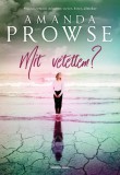General Press Könyvkiadó Amanda Prowse: Mit vétettem? - könyv