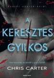 General Press Könyvkiadó Chris Carter: A keresztes gyilkos - könyv