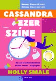 General Press Könyvkiadó Holly Smale: Cassandra ezer színe - könyv