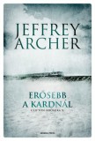General Press Könyvkiadó Jeffrey Archer: Erősebb a kardnál - Clifton-krónika 5. - könyv