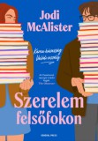 General Press Könyvkiadó Jodi McAlister: Szerelem felsőfokon - könyv