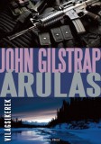 General Press Könyvkiadó John Gilstrap: Árulás - könyv