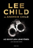 General Press Könyvkiadó Lee Child - Andrew Child: Az egyetlen lehetőség - könyv