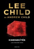 General Press Könyvkiadó Lee Child - Andrew Child: Kimenekítés - könyv