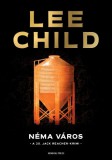 General Press Könyvkiadó Lee Child: Néma város - könyv