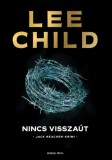 General Press Könyvkiadó Lee Child: Nincs visszaút - könyv
