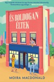 General Press Könyvkiadó Moira Macdonald: És boldogan éltek - könyv