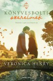 General Press Könyvkiadó Veronica Henry: Könyvesbolti szerelmek - könyv