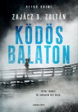 General Press Könyvkiadó Zajácz D. Zoltán: Ködös Balaton - könyv