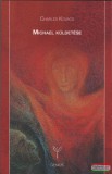 Genius Kiadó Charles Kovacs - Michael küldetése
