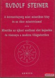 Genius Kiadó Rudolf Steiner - A kereszténység mint misztikus tény és az ókor misztériumai