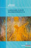 Genius Kiadó Rudolf Steiner - A magasabb világok megismerésének útja