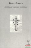 Genius Kiadó Rudolf Steiner - A rózsakeresztesek teozófiája