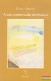 Genius Kiadó Rudolf Steiner - A szellemtudomány körvonalai