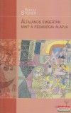 Genius Kiadó Rudolf Steiner - Általános embertan mint a pedagógia alapja