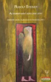 Genius Kiadó Rudolf Steiner - Az ember mint szellemi lény a történelmi folyamatban