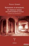 Genius Kiadó Rudolf Steiner - Egészségről és betegségről / Az érzékelés tanának szellemtudományos alapjai