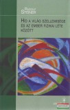 Genius Kiadó Rudolf Steiner - Híd a világ szellemisége és az ember fizikai léte között