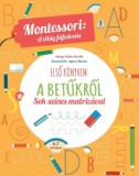 Geopen Kiadó Chiara Piroddi: Első könyvem a betűkről - könyv