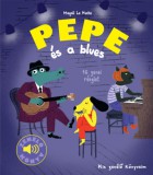 Geopen Kiadó Dudich Ákos: Pepe és a blues - Zenélő könyv - könyv