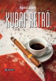 Geopen Kiadó Horvát János: Kubai retro - könyv