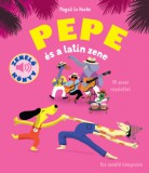 Geopen Kiadó Huche Magali Le: Pepe és a Latin zene - könyv