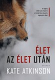 Geopen Kiadó Kate Atkinson: Élet az élet után - könyv