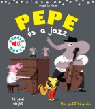 Geopen Kiadó Magali Le Huche: Pepe és a jazz - könyv