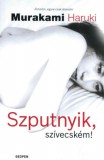 Geopen Kiadó Murakami Haruki: Szputnyik, szívecském! - könyv